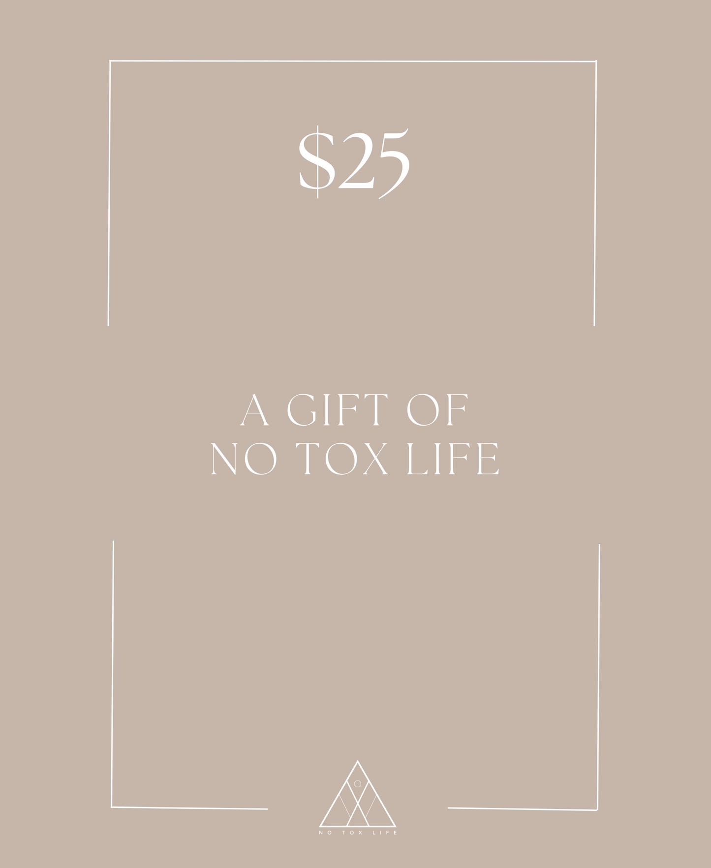 No Tox Life® Digital Gift Card