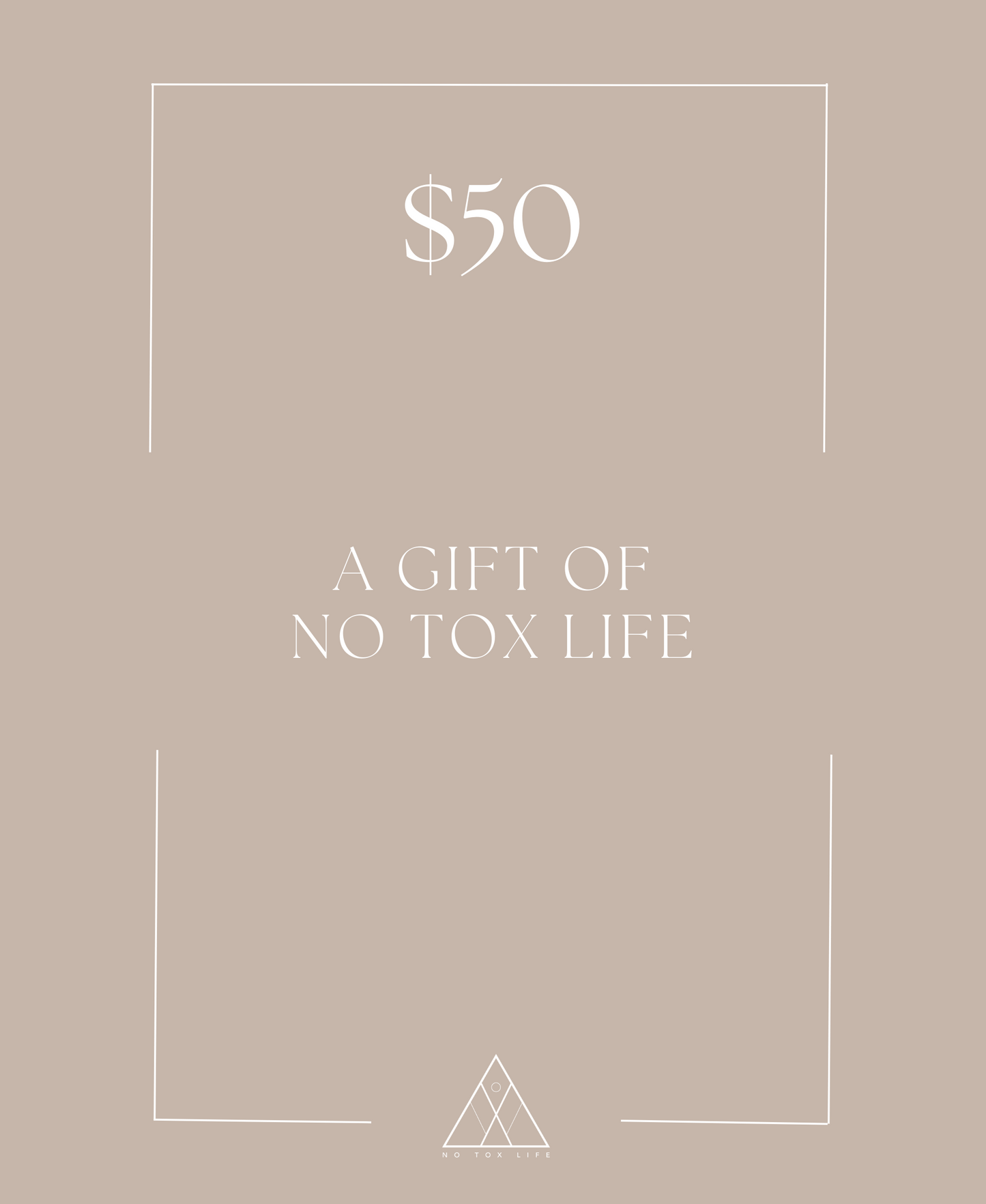 No Tox Life® Digital Gift Card